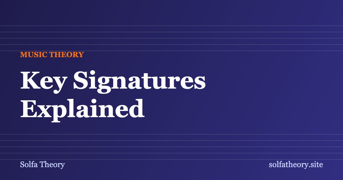Key signatures explained: sharps and flats at the start of the staff