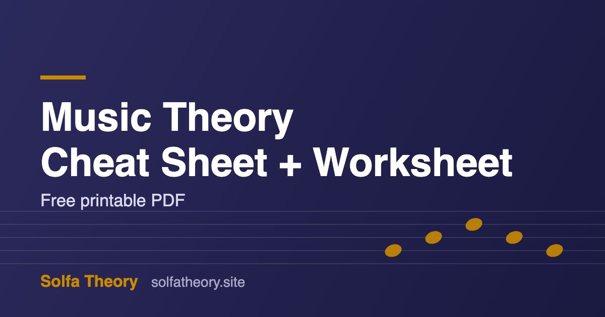 Free printable music theory cheat sheet and worksheet