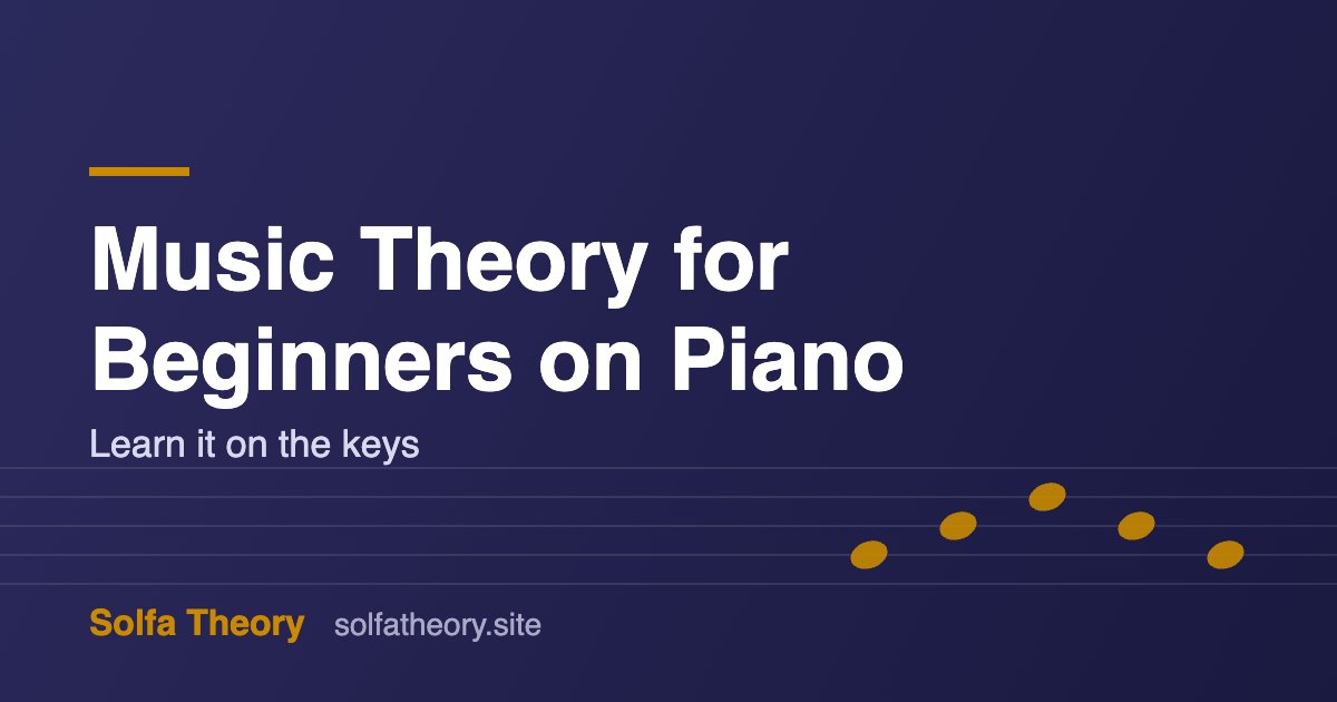 Music theory for beginners on piano: notes, scales and chords