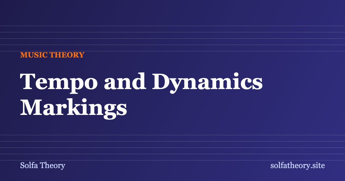 Tempo and dynamics markings explained: allegro, andante, piano, forte and crescendo